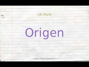 How to pronounce origen
