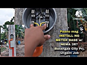 Paano mag INSTALL NG METER BASE w/ NEMA 3R? |Batangas City Prj. |Urgent Job