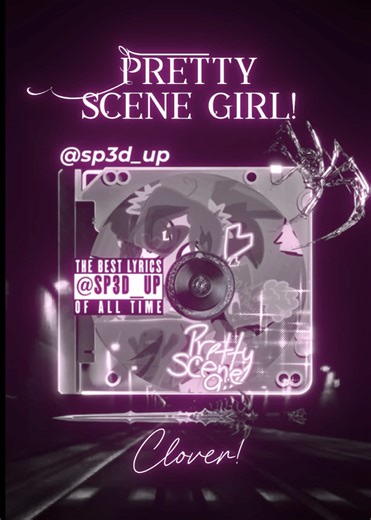 sped up songs - nightcore/Pretty Scene Girl! - Clover! #prettyscenegirl #clover #songlyrics #songs #foryou #music #viralvideos #xyzbca #lyrics #goviral #audio #brat #fypaudio #lyricsvideo #lyrics #song #musica #lyrics_songs #lyricsedit #viralaudio #fypsounds #trendingsound #audioforedits #rnbvibes #audioforyou #audioforyouu #rnb #rnbmusic #rnbsongs #popmusic #dancepop #playlist_ify #dxrkrailyrics #dxrkraiviral #vibe_ify #vibe_now #vibe_viral #vibe_edit #saeko #saekolyrics #saekoedit #saekoviral 