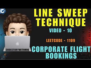 Corporate Flight Bookings | Leetcode 1109 | Line Sweep Technique Concepts & Questions - 10 | MIK