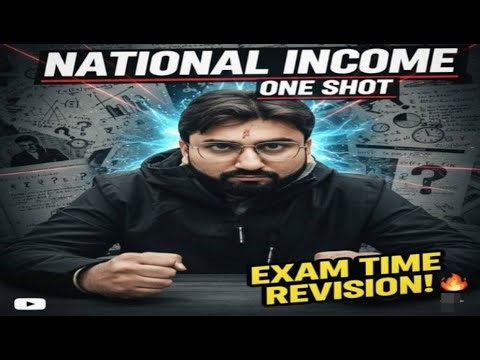 “National Income Concepts Simplified | GDP, Factor Cost, Market Price | CBSE Class 12 Economics”