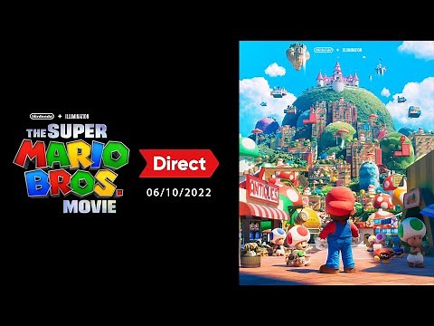 The Super Mario Bros. Movie Direct – 06/10/2022 (1st trailer)