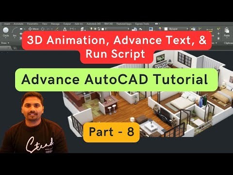 3D Animation, Advance Text, Run Script in Advance AutoCAD Tutorial Hindi Part 8