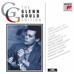 Gould, Shostakovich, Poulenc, Juilliard String Quartet, Symphonia Quartet, Benson-Guy, Darian, Bressler, Gramm – Gould: String Quartet, Op. 1; "So You Want To Write A Fugue?" · Shostakovich: Piano Quintet, Op. 57 · Poulenc: Aubade (1997, CD)