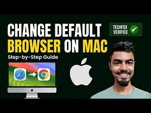 How to Change Default Browser on Mac (Step-by-Step Guide)