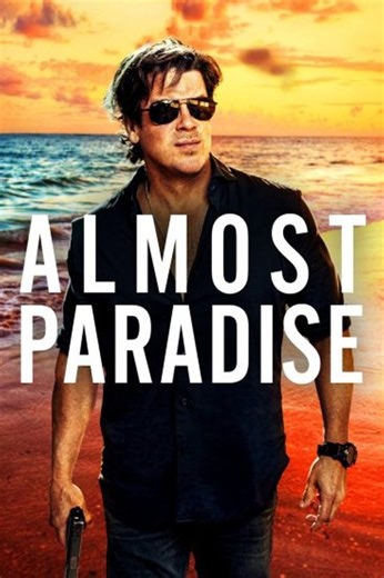 مسلسل Almost Paradise مترجم - Episode 1