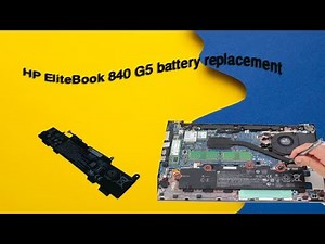 HP EliteBook 840 G5 battery replacement , Replace the Battery , EliteBook 840 G5 Model Notebook PC