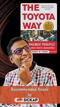 The Toyota Way: 4 Pillars of Manufacturing Excellence | DCKAP Recommended Reads