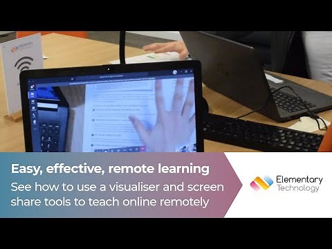 Remote Learning - easy and effective using a visualiser and screenshare
