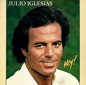 Julio Iglesias - Hey!