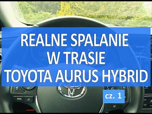 Toyota Auris Hybrid 1.8 fuel consumption test on tour #1