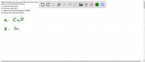 SOLVED:Which formulas are not correct? For each that is not correct, write the correct formula. (a) Calcium oxide; CaO2 (b) Lithium oxide; LiO (c) Sodium hydrogen phosphate; NaHPO4 (d) Ammonium nitrate; NH4 NO3