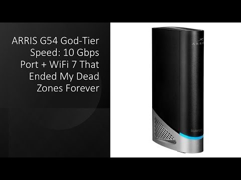 ARRIS G54 God-Tier Speed: 10 Gbps Port + WiFi 7 That Ended My Dead Zones Forever
