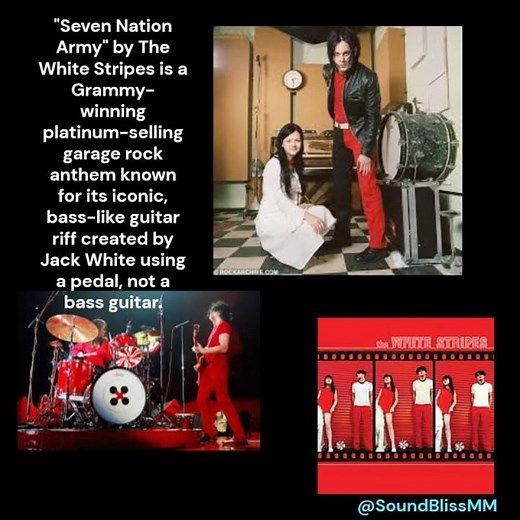 "Seven Nation Army"- The White Stripes