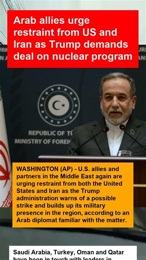 Arab allies urge restraint from US and Iran as Trump demands deal on nuclear program