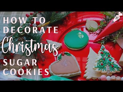 How to Decorate Christmas Sugar Cookies