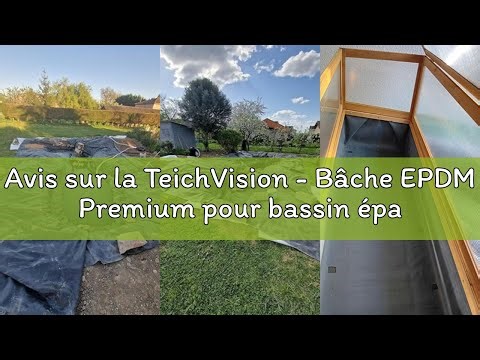 Avis sur la TeichVision - Bâche EPDM Premium pour bassin épaisseur 1 mm - 3,05 m x 4 m/bâche EPDM no
