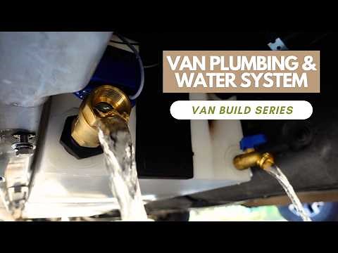 DIY Van Fresh & Grey Plumbing/Water System for Shower & Sink | Van Build Series (Ep. 26)