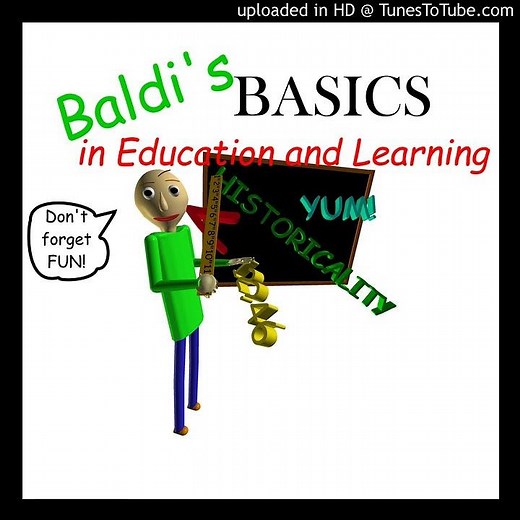 UUN4 - i'm not gonna read all that (Baldi Fan-Made)