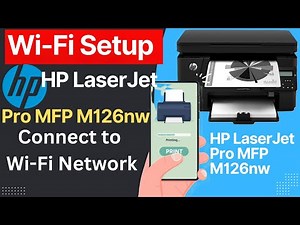 HP LaserJet Pro MFP M126nw Connect To WiFi Network | HP LaserJet MFP M126nw WIFI Setup from phone