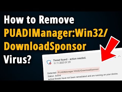 How to Remove PUADIManager:Win32/DownloadSponsor Virus?