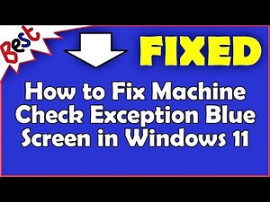 How to Fix Machine Check Exception Blue Screen in Windows 11