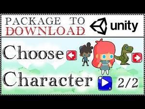 { Example of a CHARACTER SELECTION menu in Unity - Part 2 } - Download Unity Package