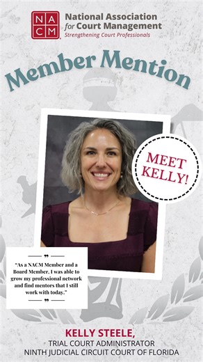 NACM (National Association for Court Management) | Congratulations to Kelly Steele! 🎉 You might know her already… but former NACM Board of Director Kelly Steele has been named the new... | Instagram