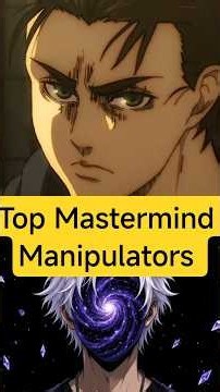Top 5 Anime Mastermind Manipulators 🤯