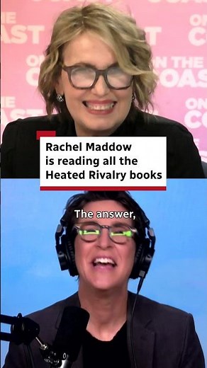 Rachel Maddow is reading all the Heated Rivalry books