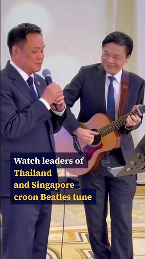 Watch leaders of Thailand and Singapore croon Beatles tune