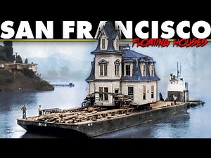 San Francisco’s Floating Houses Explained
