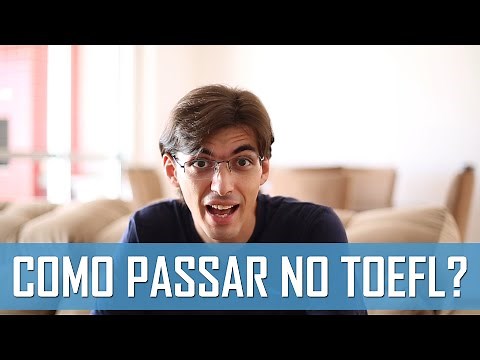 TOEFL: Como Estudar Para Passar ? | Mairo Vergara