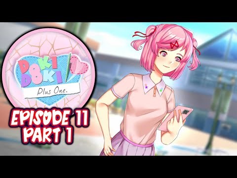 DDLC Plus One MOD | Episode 11 | Part 1 [ Full Non Commentary Playthrough ]