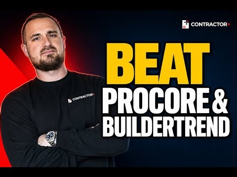 Contractor+ vs Procore vs Buildertrend in 2026 (REAL Showdown)