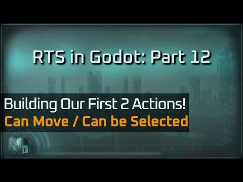 Rts in Godot Part 12 : Creating our Two Actions for an Rts Project Made In Godot from Scratch
