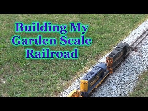 Building My Outdoor Garden Scale Railroad