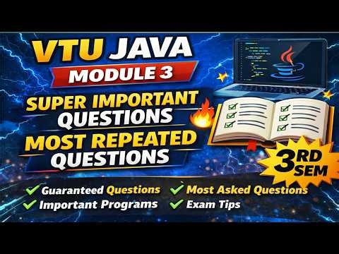 VTU JAVA Module 3 Super Important Questions 🔥 | Most Repeated Questions | 3rd Sem