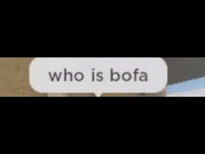 [YBA] Who IS bofa ?