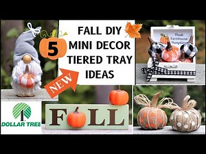 NEW FALL DOLLAR TREE MINI DIY GNOME | TIERED TRAY PUMPKIN DIYS | EASY MINI DECOR TIER TRAY IDEAS