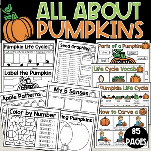 Pumpkin Unit - Life Cycle - Math - Literacy - 5 Senses - How to Carve a Pumpkin