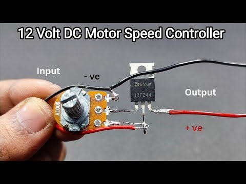 How To Make 12V Speed Controller Circuit For DC Motor
