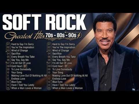 Lionel Richie, Rod Stewart, Bee Gees, Eric Clapton, Air Supply - Soft Rock 70s 80s 90s Greatest Hits
