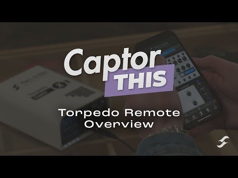 Captor This! | Torpedo Remote Overview