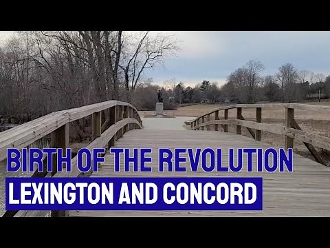 Lexington & Concord, MA - Birthplace of the Revolution