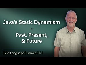 The Static Dynamic JVM – A Many Layered Dive #JVMLS
