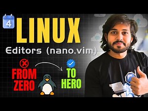 Day 4 | Linux Editors Explained (nano, vim, vi, gedit) | Linux Zero to Hero