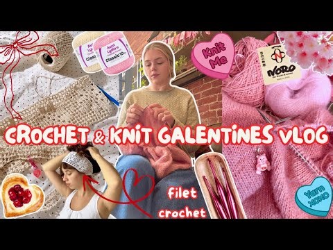 Crochet & Knit VLOG - Valentine's projects & trying filet crochet (+ giveaway) 💘
