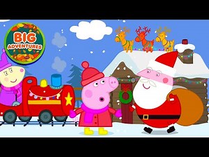 Peppa Pig Rides a Toy TRAIN to Santa’s Grotto! 🚂 Big Christmas Adventures | Full Episode | 18 Mins