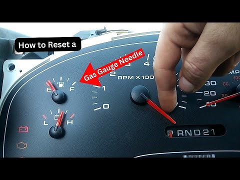 How to Reset Gas Gauge Needle